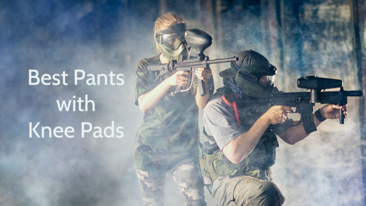 Best Pants with Knee Pads